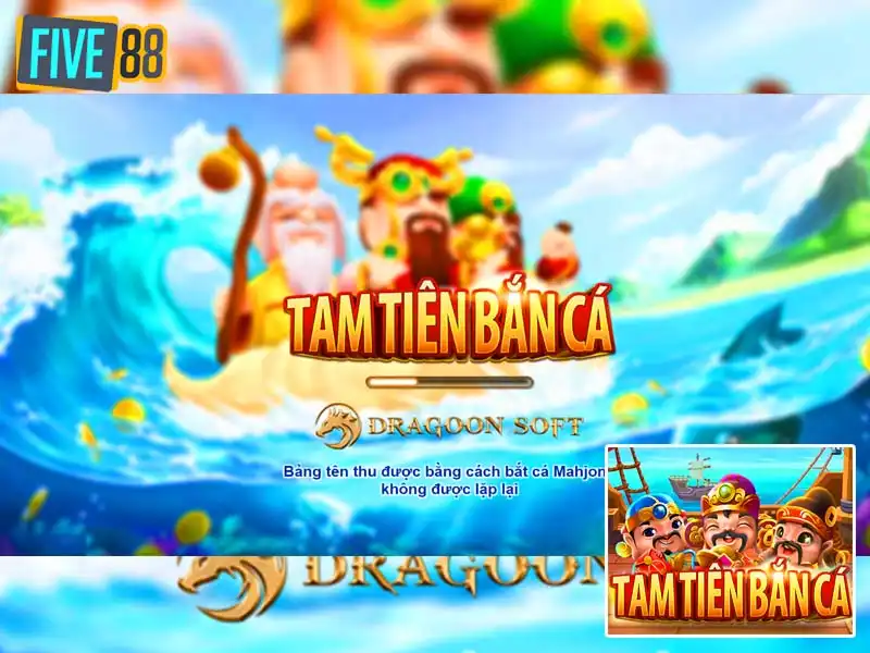 Giới thiệu về trò chơi Tam tiên bắn cá